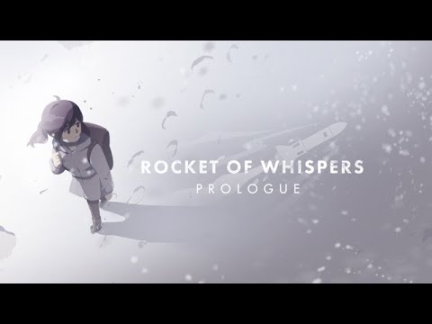 Rocket of Whispers Prologue