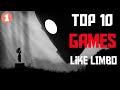 Top 10 Games Like Limbo | Inside | Ori | Journey Part 1