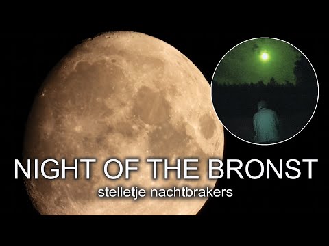 NATUURLIJK OP PAD #40 - NIGHT OF THE BRONST - stelletje nachtbrakers