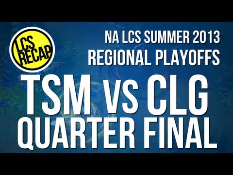 LCS Recap: TSM vs CLG, Quarter Final 1 (NA Regionals 2013)