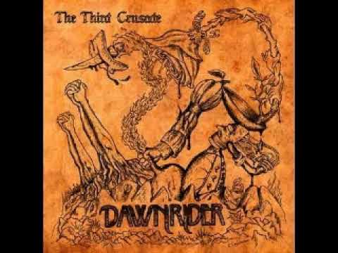 Dawnrider - The Third Crusade ALBUM STREAM