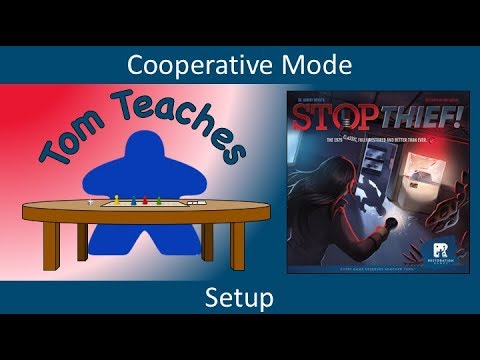 Tom Teaches Stop Thief: Cooperative Mode (Setup)