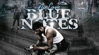 NOLOVE - BLUE NOTES FREESTYLE (RIP NIPSEY)