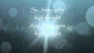 Jimmy Gets High- Daniel Powter with Lyrics