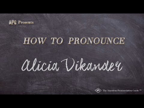 How to Pronounce Alicia Vikander (Real Life Examples!)