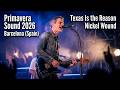 Texas Is the Reason - Nickel Wound - live Primavera Sound 2026 - Parc del Fòrum Barcelona