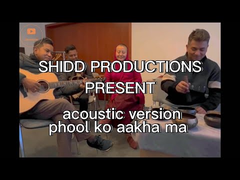 Phool ko Aankhama -  Ani Choying Drolma | Acoustic version | SHIDD PRODUCTIONS