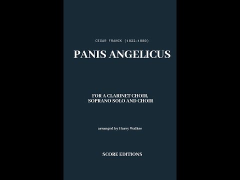 Clarinet Choir _ Panis Angelicus César  Franck