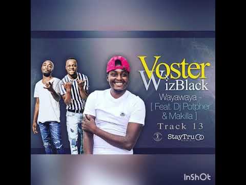 Waya waya ft Potpha & Makilla