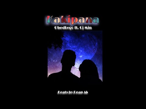 Obed Lego - Kakipana ft. Cj Min ( Official Lyrics video )