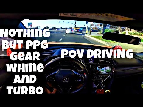 Notbing but PPG GEAR set whine and turbo noises | ppg built transmission | 10th gen Honda Civic si