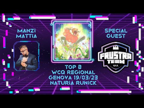 TOP 8 WCQ REGIONAL GENOVA , 19/03/23. Special Guest MANZI MATTIA Naturia Runick.
