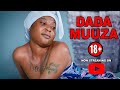 DADA MUUZA (Part 1) latest 2023 SWAHILI MOVIE | BONGO MOVIE | Filamu za Adam Leo