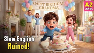 The Party Was Ruined | English Listening Practice (A2) | Slow English Story