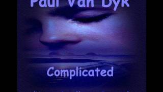 Paul Van Dyk - Complicated (Kyau &amp; Albert Remix)