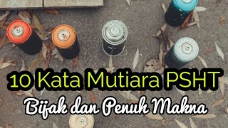 Download lagu 10 Kata Mutiara PSHT, Bijak dan Penuh Makna mp3