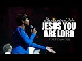 Jesus You're Lord