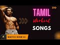 Tamil Workout Song Tamil Motivational Tamil Song