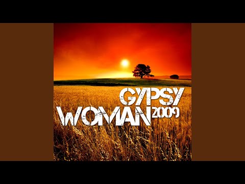 Gypsy Woman 2009 (Radio Edit)