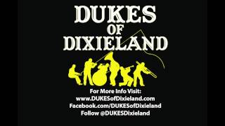 DUKES of Dixieland - &quot;When My Dreamboat Comes Home&quot;