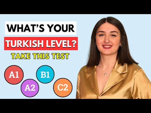 What is your TURKISH LEVEL? Take this test!