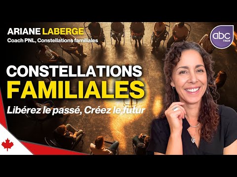 FAMILY CONSTELLATION: Healing your ANCESTORS to FREE yourself - Ariane LABERGE