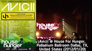 Avicii @ House For Hunger Tour, Palladium Ballroom Dallas, TX, United States (2012/01/20)