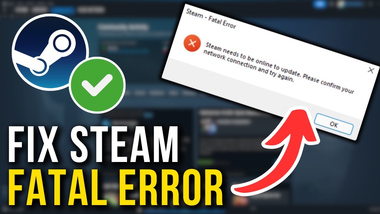 How To Fix Steam Fatal Error (2026) | Full Tutorial