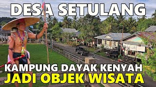 Download lagu SETULANG TOURIST VILLAGE; DAYAK KENYAH VILLAGE, MALINAU, NORTH KALIMANTAN mp3