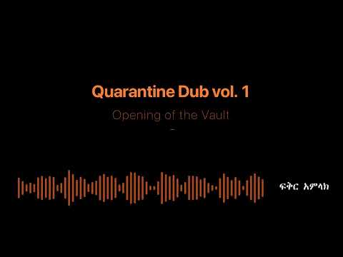 Quarantine Dub vol. 1