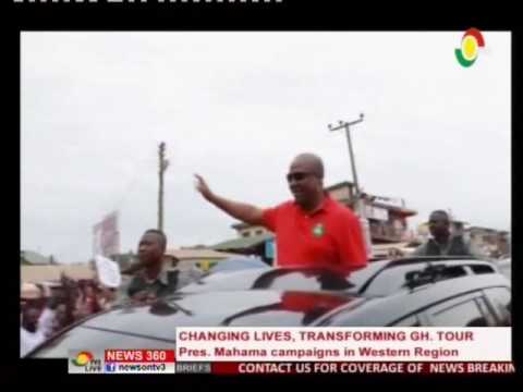 Prez Mahama on "changing lives transforming Gh" tour in Western Region  - 16/8/2016
