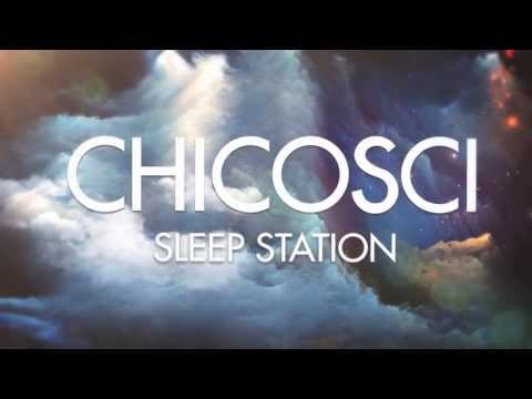Chicosci - Sleep Station (Official Lyric Video)