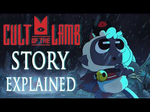 The Full Story of Cult of The Lamb Explained