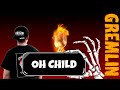Gremlin Oh Child Ft Devaroux Lyrics Showroom Partners Entertainment Gremlinmusic24