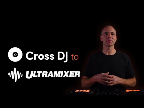 Cross DJ to UltraMixer