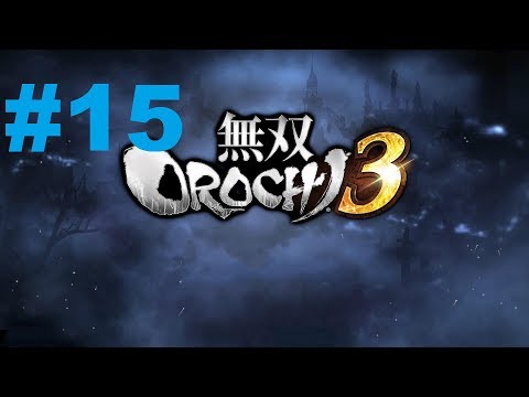 Musou Orochi 3 (PS4 PRO) - Walkthrough part 15
