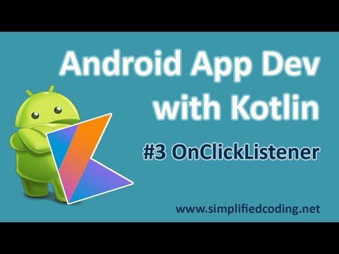 3 Android Application Development with Kotlin OnClickListener
