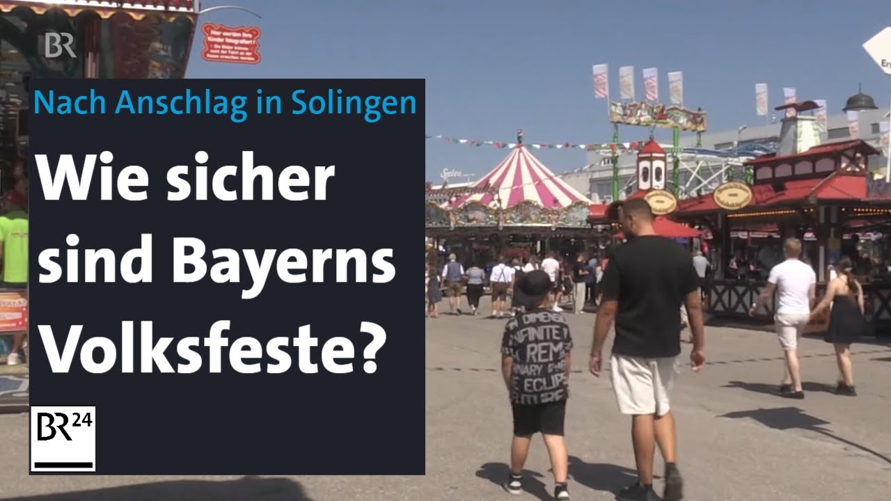 Nach dem Messerangriff fragen sich viele Menschen in Bayern: Sind die Volksfeste sicher? | BR24