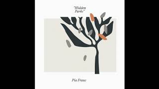Music video thumbnail preview for Pia Fraus - Hidden Parks (Vanishing Twin Remix) by Pia Fraus
