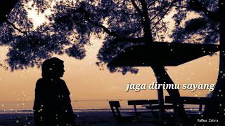 Download lagu Jaga dirimu sayang#story WA mp3