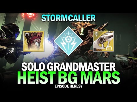 Solo Grandmaster Nightfall - Heist Battleground Mars (Stormcaller) [Destiny 2 Episode Heresy]