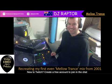 DJ Raptor - 2022 Mellow Trance Birthday Recreation Mix
