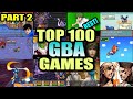 Top 100 Best Game Boy Advance (GBA) Games │PART 2│ Best GBA Games