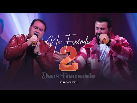 Elias e Eliseu - Na Fazenda 2 - Deus Tremendo [cover]