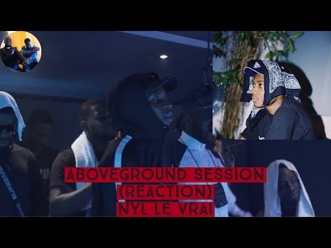 Reaction| ABOVEGROUND #08 NYK LE VRAI🇩🇪