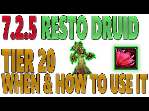 [LEGION] 7.2.5 RESTO DRUID: Tier 20 Guide (World of Warcraft: Tomb of Sargeras)