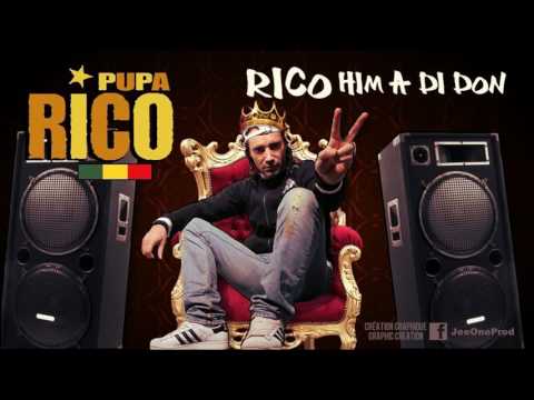 Pupa Rico - Rico Him A De Don (Bam Bam Riddim)