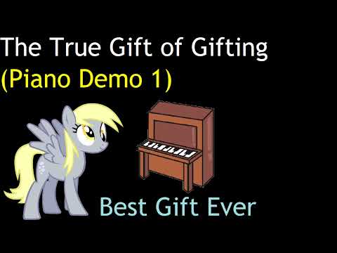 The True Gift of Gifting (Piano Demo 1)