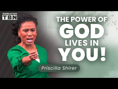 Priscilla Shirer: Walk in the Power of God in You! | FULL SERMON | Women of Faith on TBN