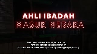Download lagu AHLI IBADAH MASUK NERAKA BUYA YAHYA KITAB AL HIKAM... mp3